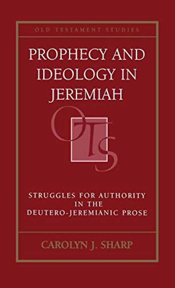 Prophecy and Ideology in Jeremiah