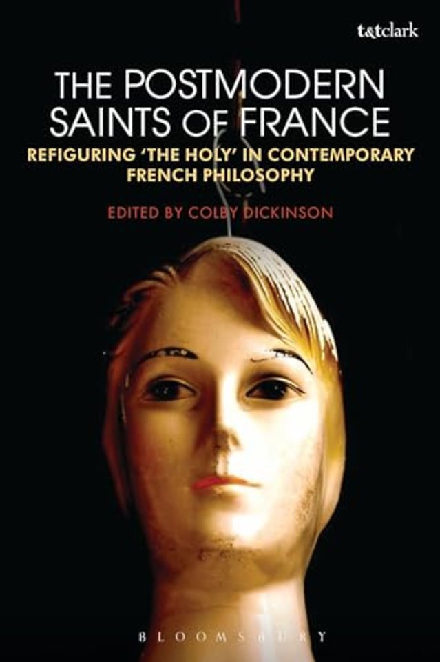 The Postmodern Saints of France