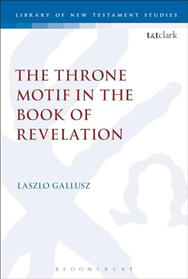 The Throne Motif in the Book of Revelation