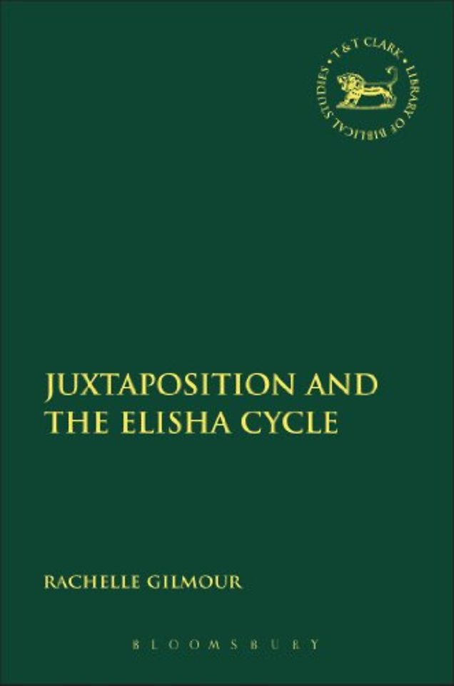 Juxtaposition and the Elisha Cycle