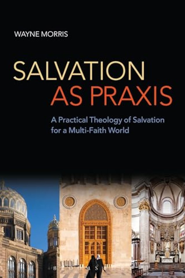 Salvation as Praxis