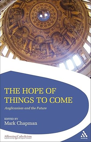 The Hope of Things to Come