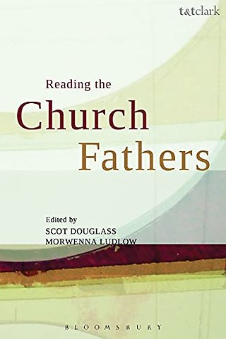 Reading the Church Fathers