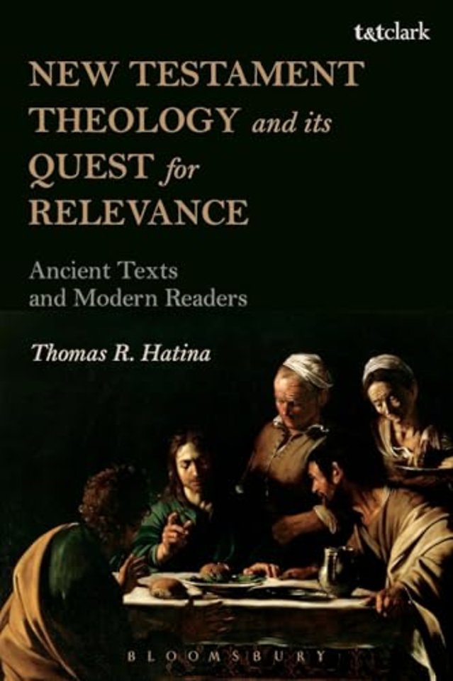New Testament Theology and its Quest for Relevance