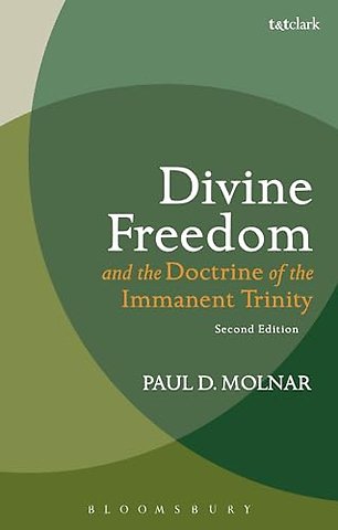 Divine Freedom and the Doctrine of the Immanent Trinity
