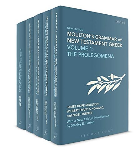 Moulton's Grammar of New Testament Greek