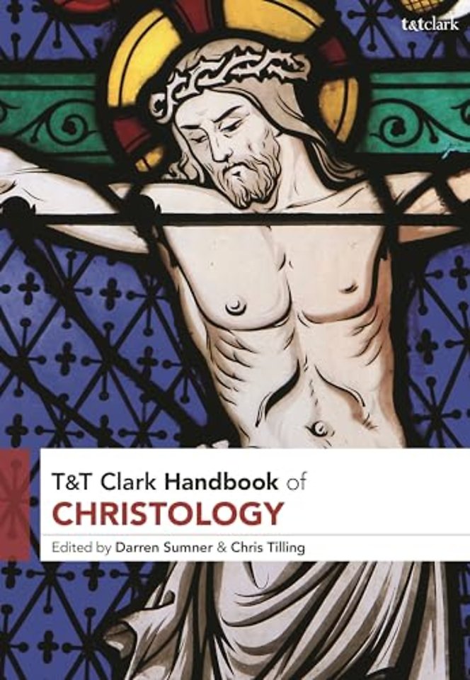 T&T Clark Handbook of Christology