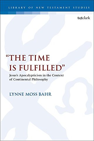“The Time Is Fulfilled”