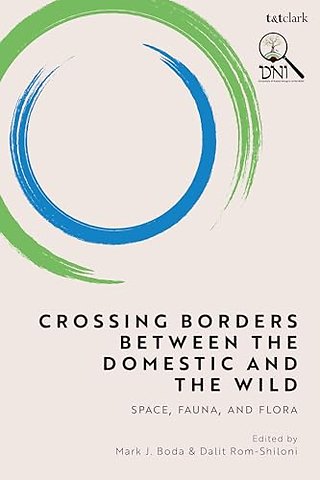 Crossing Borders between the Domestic and the Wild