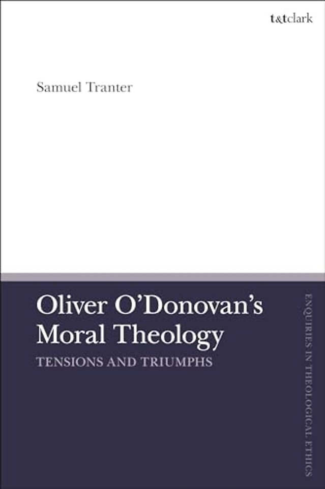 Oliver O'Donovan's Moral Theology