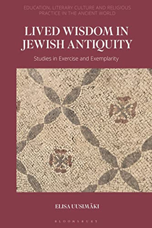 Lived Wisdom in Jewish Antiquity