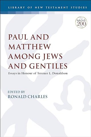Paul and Matthew Among Jews and Gentiles