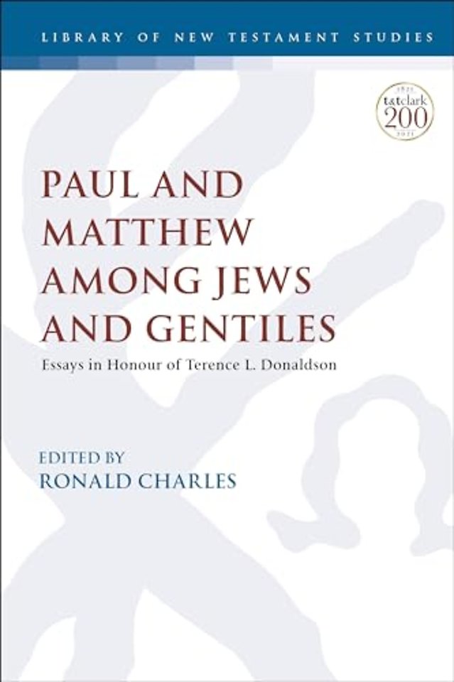 Paul and Matthew Among Jews and Gentiles