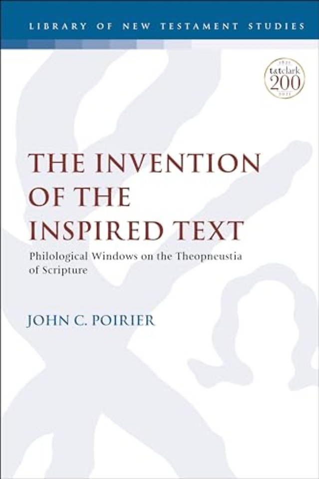 The Invention of the Inspired Text