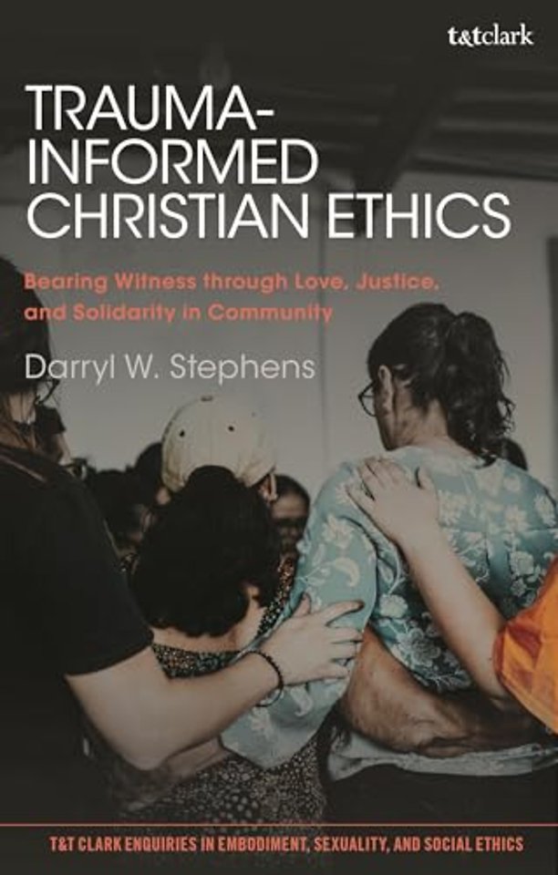 Trauma-Informed Christian Ethics