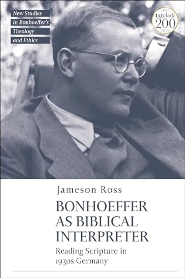 Bonhoeffer as Biblical Interpreter