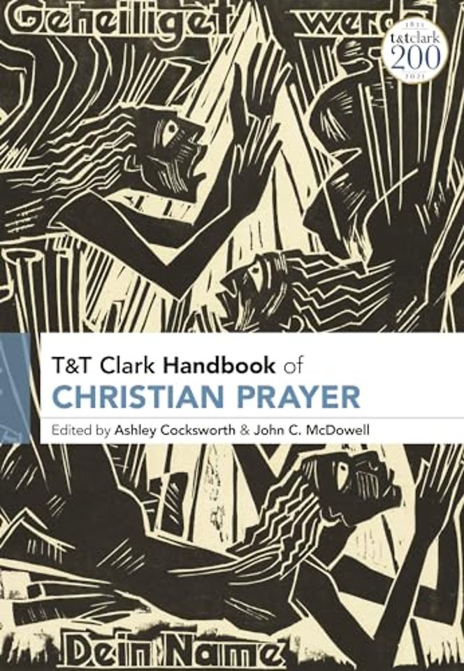 T&T Clark Handbook of Christian Prayer