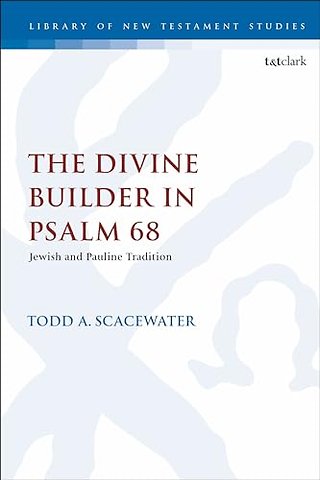 The Divine Builder in Psalm 68