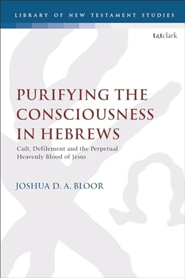 Purifying the Consciousness in Hebrews