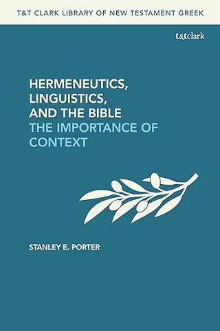 Hermeneutics, Linguistics, and the Bible