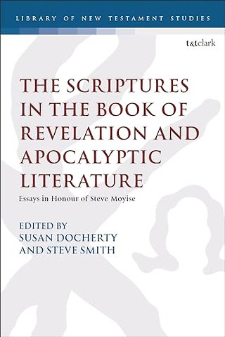 The Scriptures in the Book of Revelation and Apocalyptic Literature