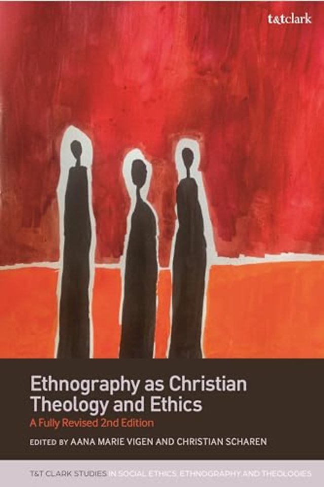 Ethnography as Christian Theology and Ethics