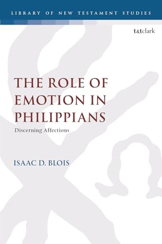 The Role of Emotion in Philippians