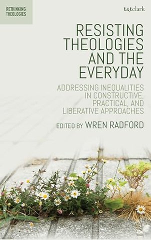 Resisting Theologies and the Everyday