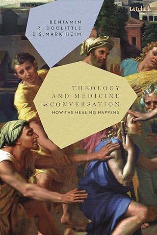 Theology and Medicine in Conversation
