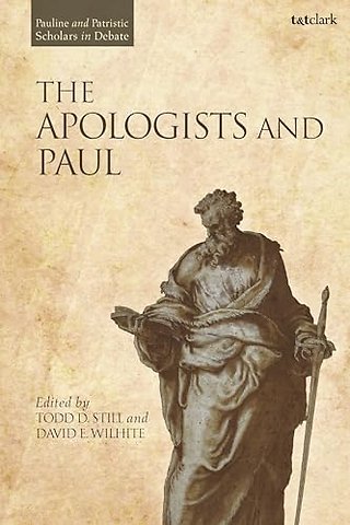 The Apologists and Paul
