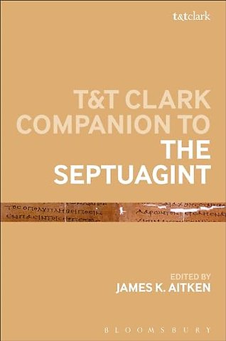 T&T Clark Companion to the Septuagint