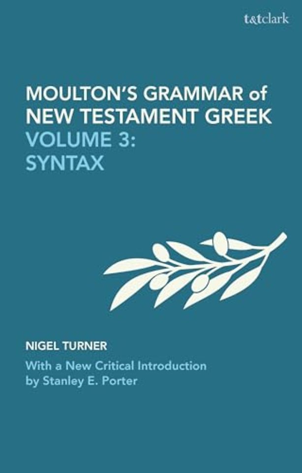 Moulton's Grammar of New Testament Greek