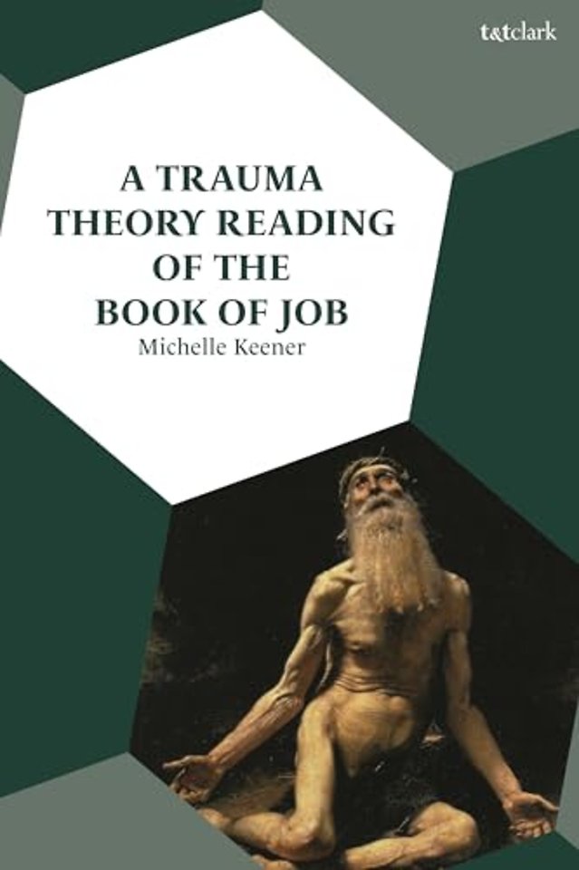 A Trauma Theory Reading of the Book of Job