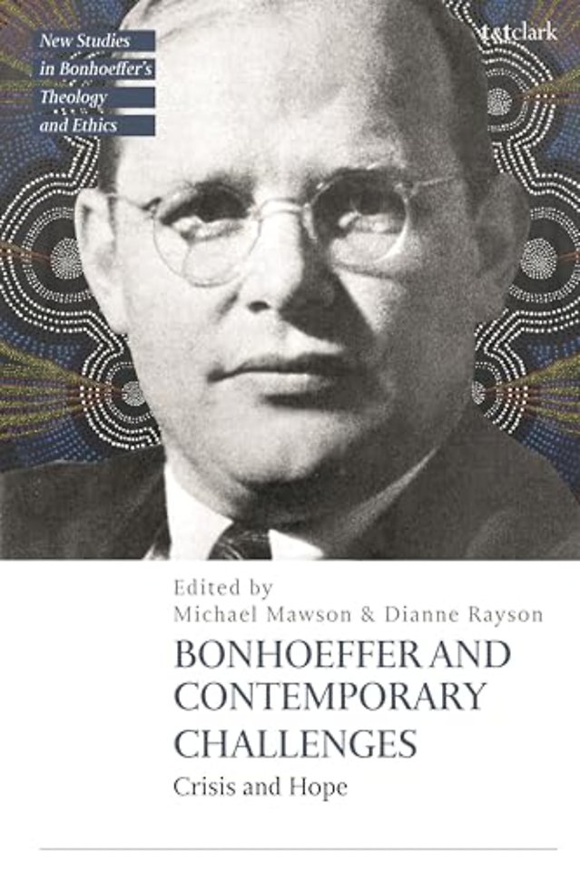 Bonhoeffer and Contemporary Challenges