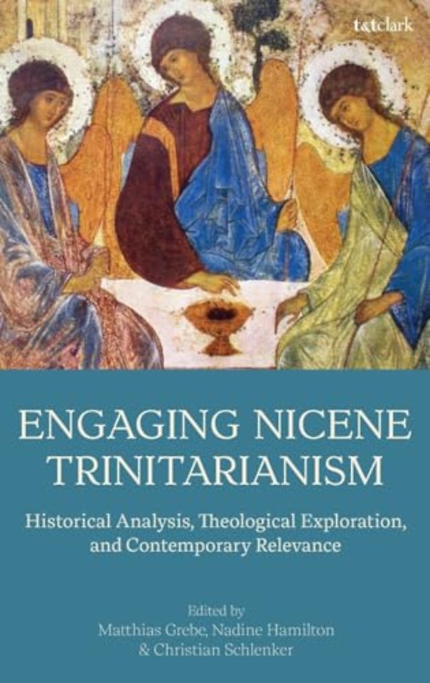 Engaging Nicene Trinitarianism
