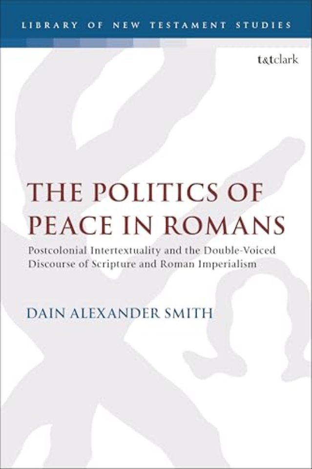 The Politics of Peace in Romans