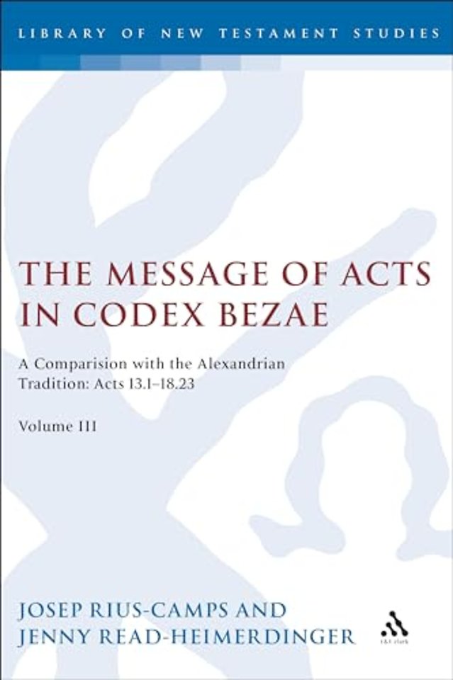 The Message of Acts in Codex Bezae