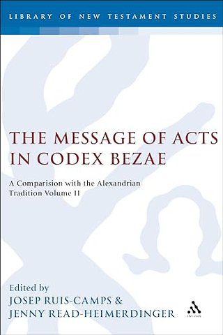 The Message of Acts in Codex Bezae