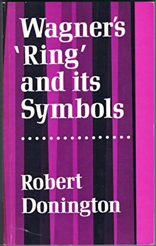 Wagner's 'Ring' and its Symbols