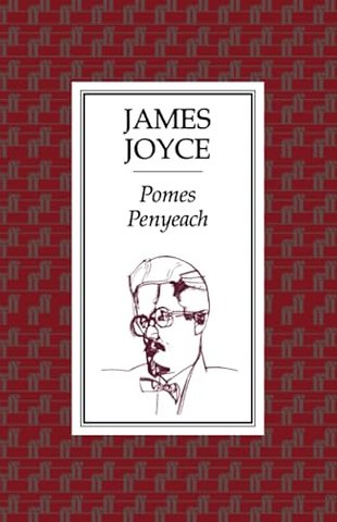 Pomes Penyeach and Other Verses