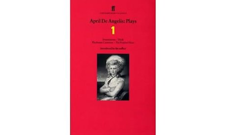 April De Angelis Plays 1