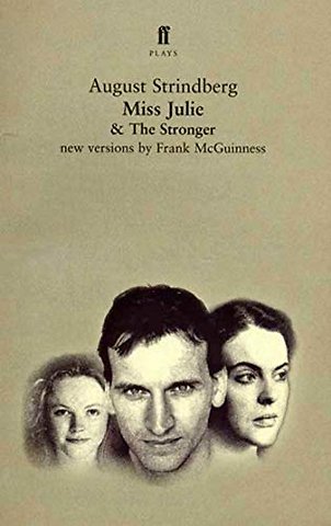Miss Julie and The Stronger