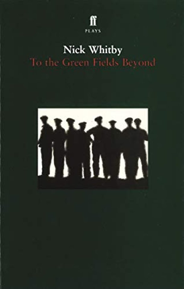 To the Green Fields Beyond