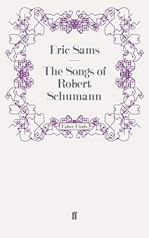 The Songs of Robert Schumann