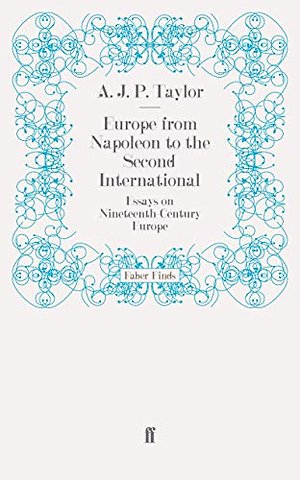 Europe from Napoleon to the Second International