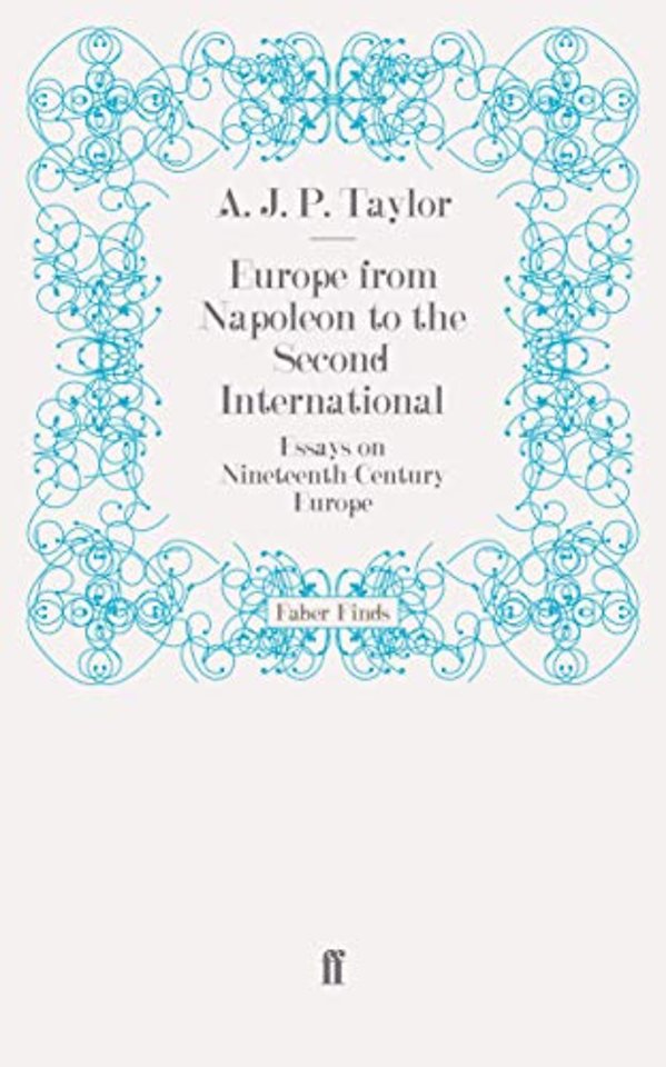 Europe from Napoleon to the Second International