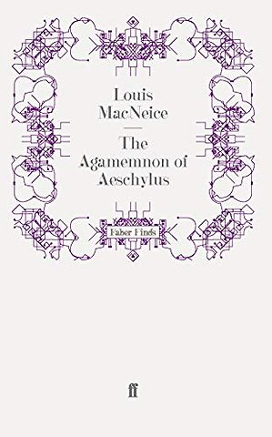 The Agamemnon of Aeschylus