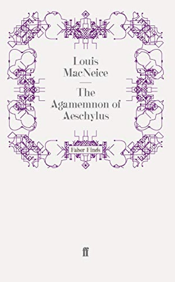 The Agamemnon of Aeschylus