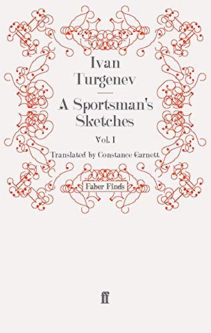 A Sportsman's Sketches: Volume 1