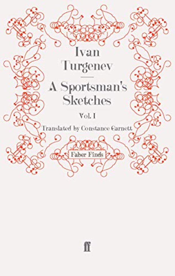 A Sportsman's Sketches: Volume 1